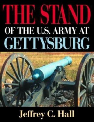 Book cover for The Stand of the U.S. Army at Gettysburg