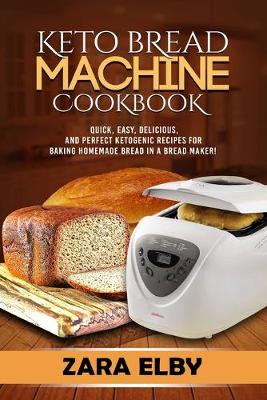 Book cover for Keto Bread Machine Cookbook