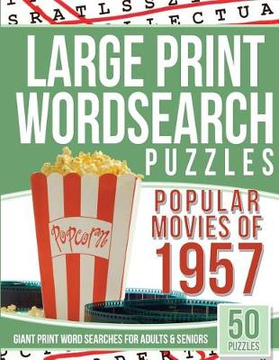 Book cover for Large Print Wordsearches Puzzles Popular Movies of 1957