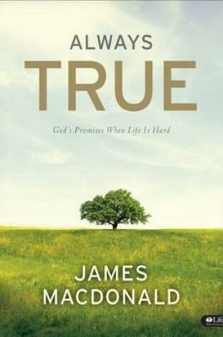Cover of Always True: God's Promises When Life Is Hard - Member Book