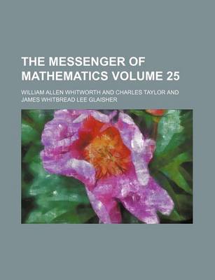 Book cover for The Messenger of Mathematics Volume 25