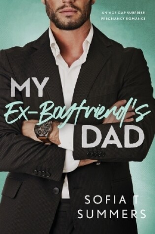 Cover of My Ex-Boyfriend's Dad