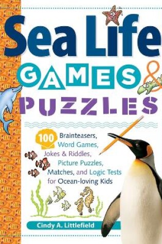 Cover of Sea Life Games & Puzzles