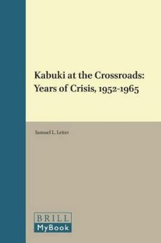 Cover of Kabuki at the Crossroads