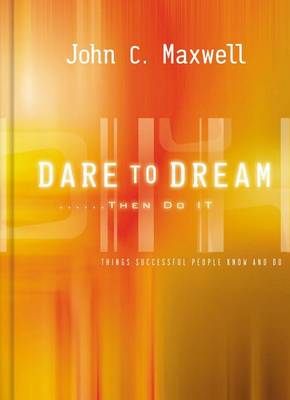 Book cover for Dare to Dream... Then Do it