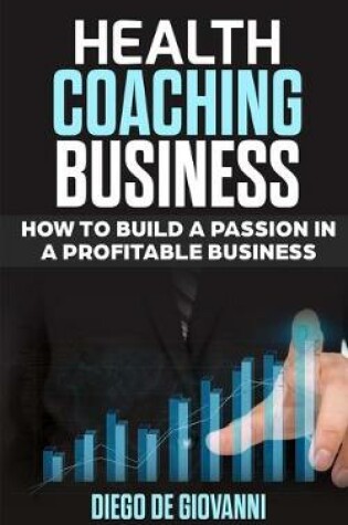 Cover of Health Coaching Business