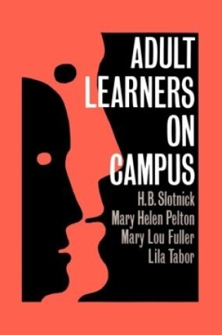 Cover of Adult Learners On Campus