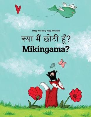 Cover of Kya maim choti hum? Mikingama?