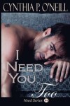 Book cover for I Need You Too