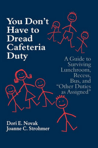 Cover of You Don't Have to Dread Cafeteria Duty