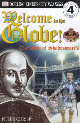 Book cover for Welcome to the Globe!  The Story Of Shakespeare's Theatre
