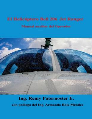 Cover of El Helicoptero Bell 206 Jet Ranger