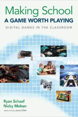 Cover of Making School a Game Worth Playing