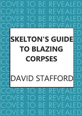 Cover of Skelton's Guide to Blazing Corpses