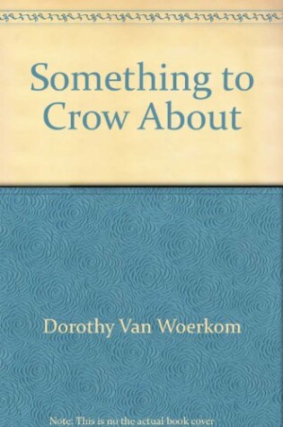 Cover of Something to Crow about