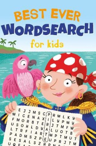 Cover of Best Ever Wordsearch for Kids