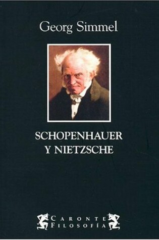 Cover of Schopenhauer y Nietzsche