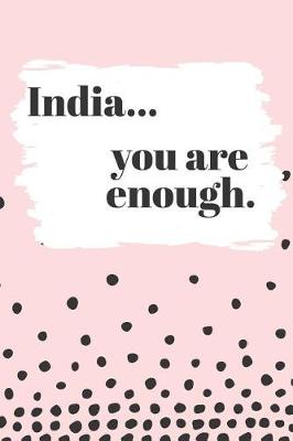 Book cover for India You are Enough