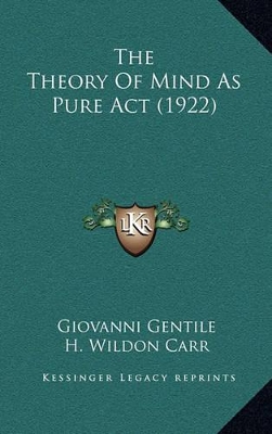 Book cover for The Theory of Mind as Pure ACT (1922)