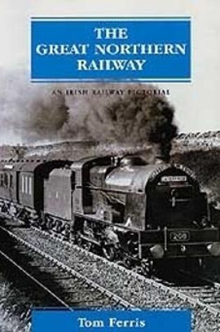 Cover of The Great Northern Railway