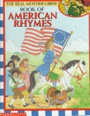 Book cover for The Real Mother Goose Book of American Rhymes