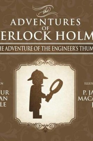 Cover of The Adventure of the Engineer's Thumb - The Adventures of Sherlock Holmes Re-Imagined
