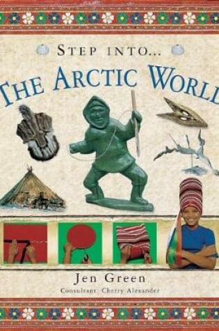 Cover of Step Into The Arctic World
