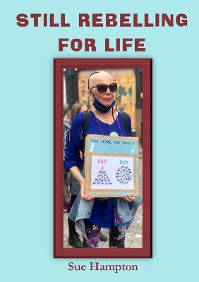 Book cover for Still Rebelling for Life