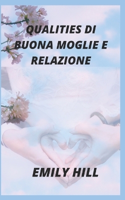 Book cover for QuАlities Di Buona Moglie E Relazione