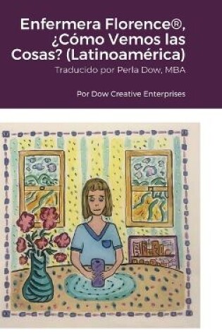 Cover of Enfermera Florence(R), �C�mo Vemos las Cosas? (Latinoam�rica)