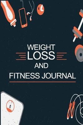 Book cover for Weight Loss and Fitness Journal