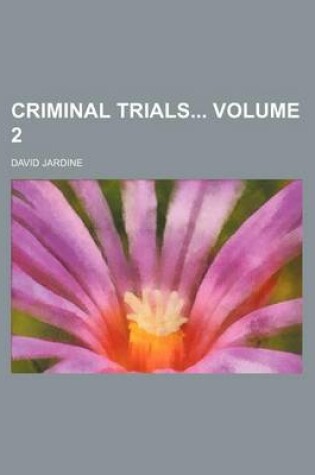 Cover of Criminal Trials Volume 2