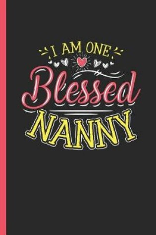 Cover of I Am One Blessed Nanny