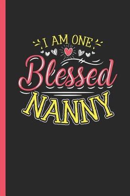 Book cover for I Am One Blessed Nanny