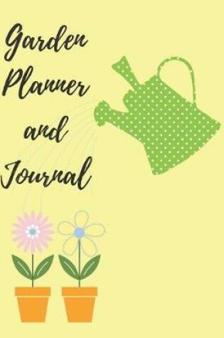 Cover of Garden Planner Journal Logbook