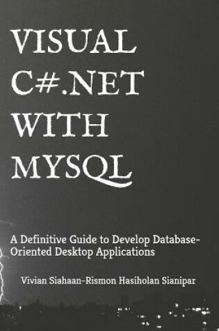 Cover of Visual C# .Net with MySQL