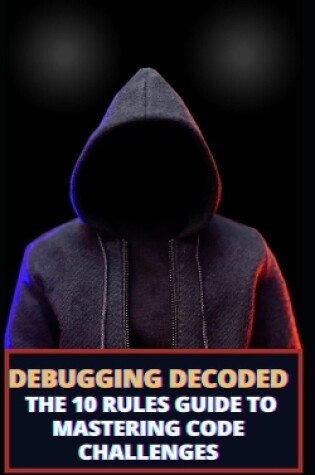 Cover of Debugging Decoded