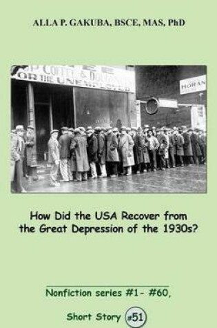 Cover of How Did the USA Recover from the Great Depression of the 1930s?