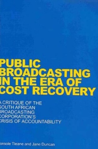 Cover of Public Broadcasting in the Era of Cost Recovery