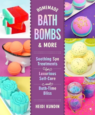 Cover of Homemade Bath Bombs & More