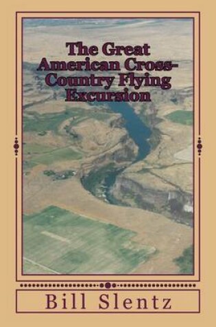 Cover of The Great American Cross-Country Flying Excursion