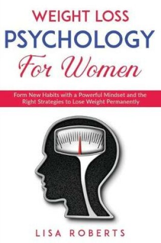 Cover of Weight Loss Psychology for Women