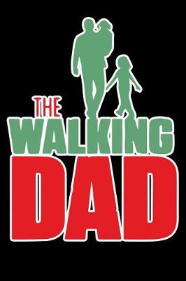 Book cover for The Walking Dad