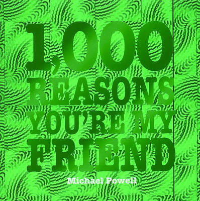 Book cover for 1,000 Reasons You're My Friend