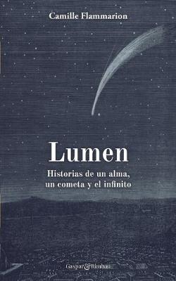 Cover of Lumen. Historias de un alma, un cometa y el infinito.