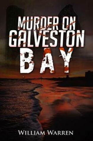 Cover of Murder on Galveston Bay