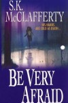 Book cover for Be Very Afraid