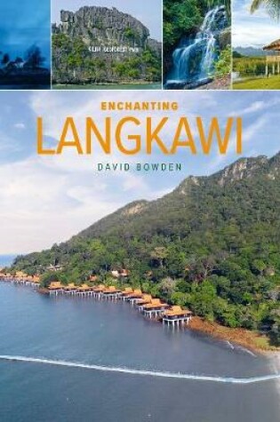 Cover of Enchanting Langkawi (2nd edition)