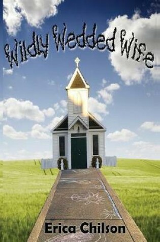 Cover of Wildly Wedded Wife