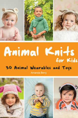 Cover of Animal Knits for Kids